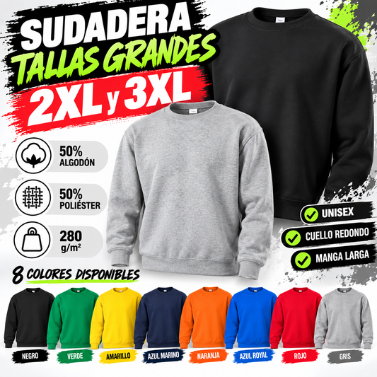 Sudadera Tallas Grandes 2XL y 3XL 280 g – Unisex | Varios Colores